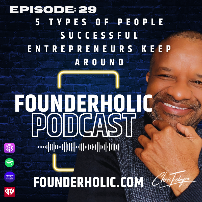 Chris Folayan Founderholic Podcast Episode 29